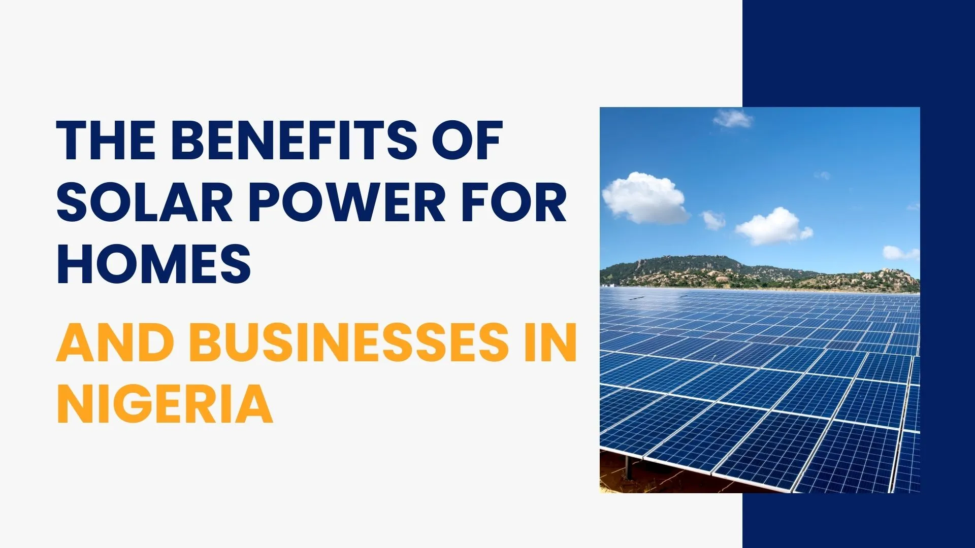 The Benefits of Solar Power for Homes and Businesses in Nigeria